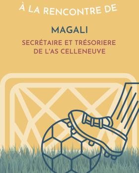 A la rencontre de Magali, secrétaire et trésorière de l'As Celleneuve